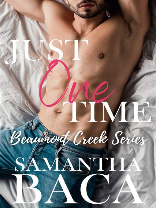 Title details for Just One Time by Samantha Baca - Available